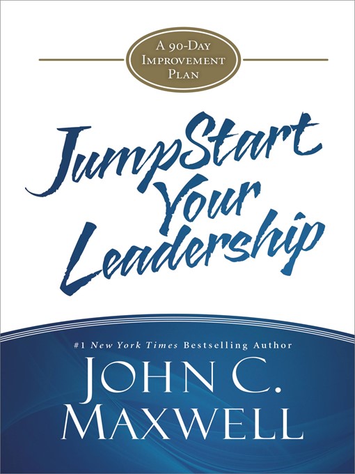 Title details for JumpStart Your Leadership by John C. Maxwell - Available
